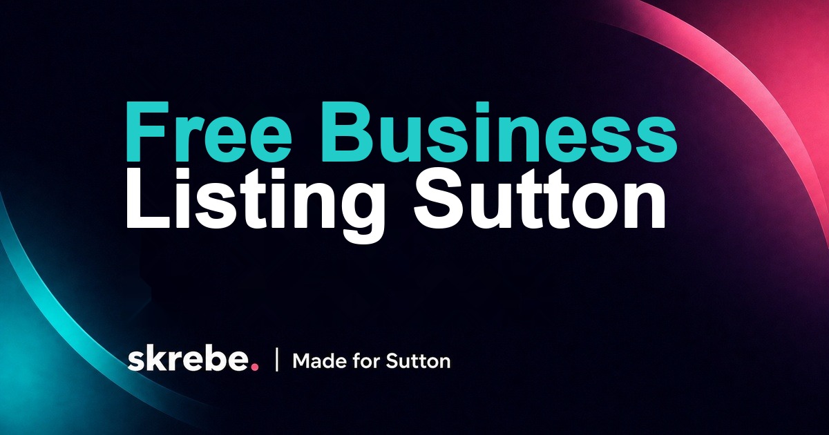 Free business listing in Sutton skrebe article cover