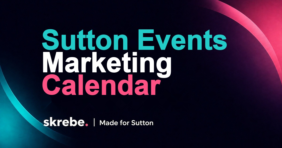 Branded skrebe cover showing a calendar, Sutton events and local business ideas
