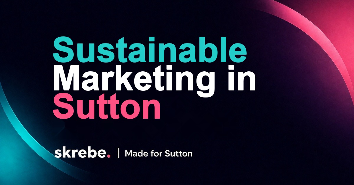 Branded skrebe cover with green local business and Sutton sustainability theme